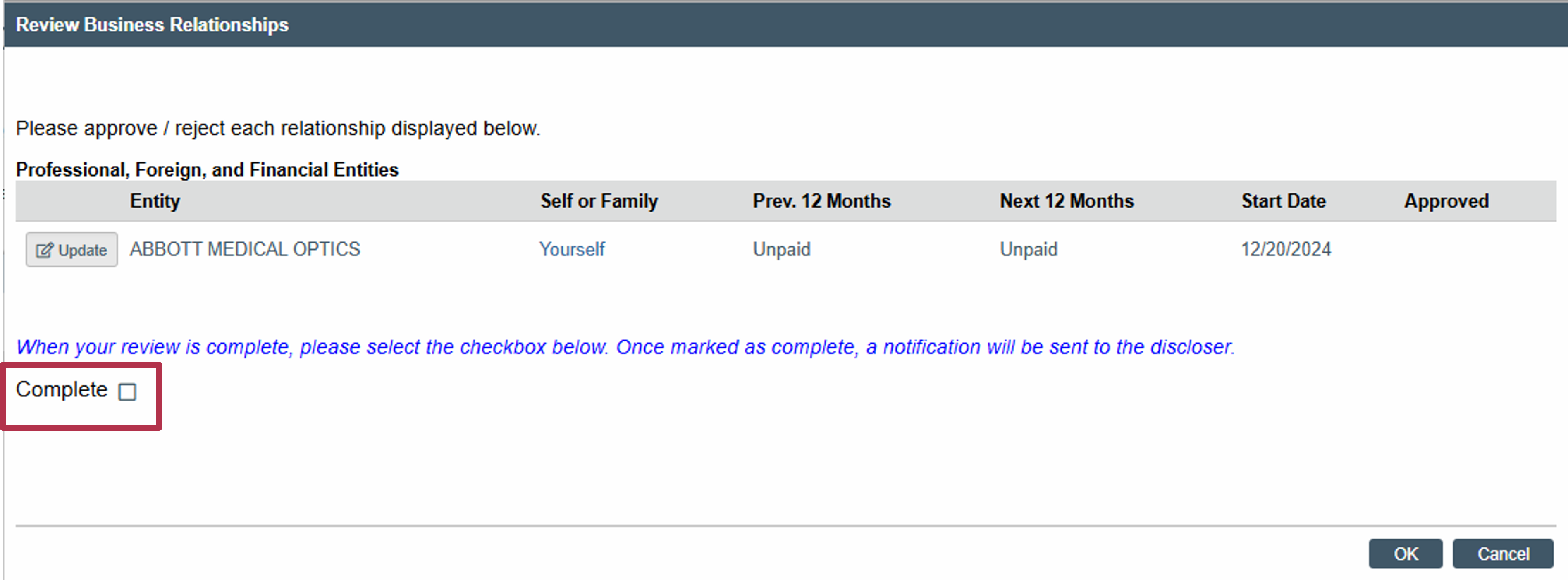 you can complete the review process by selecting the “Complete” check box on the page and hit the OK button on the bottom of the page. 